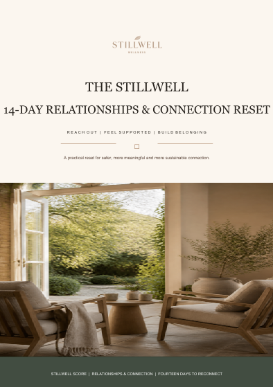 The Stillwell 14-Day Relationships and Connection Reset